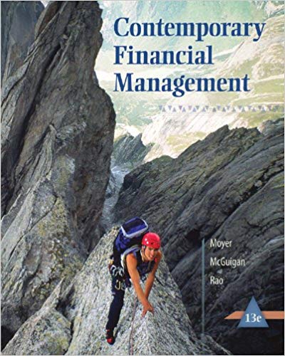 Solution Manual for Contemporary Financial Management 13th Edition by R. Charles Moyer