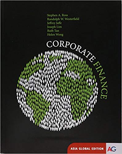 Solution Manual for Corporate Finance Asia 1st Global Edition by Stephen Ross