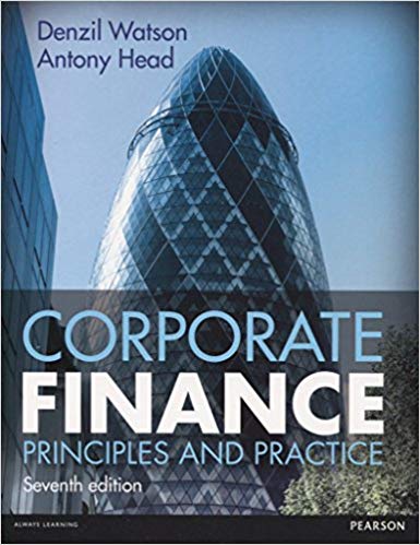 Solution Manual for Corporate Finance Principles Practice 7th Edition by Denzil Watson