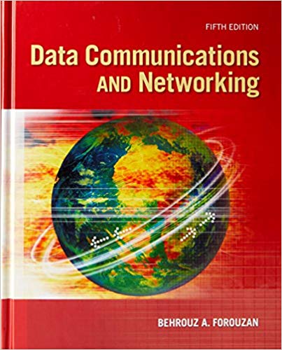 Solution Manual for Data Communications and Networking 5th Edition by Behrouz A. Forouzan