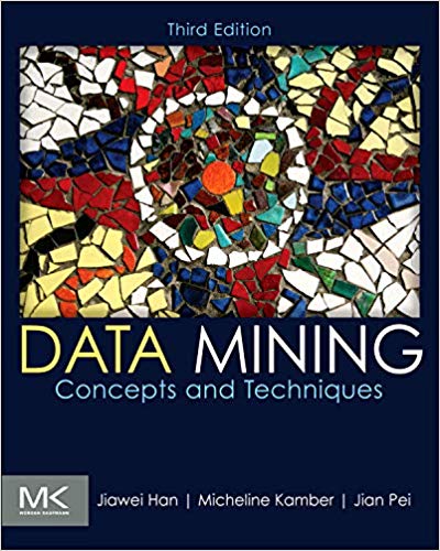 Solution Manual for Data Mining Concepts and Techniques 3rd Edition by Jiawei Han