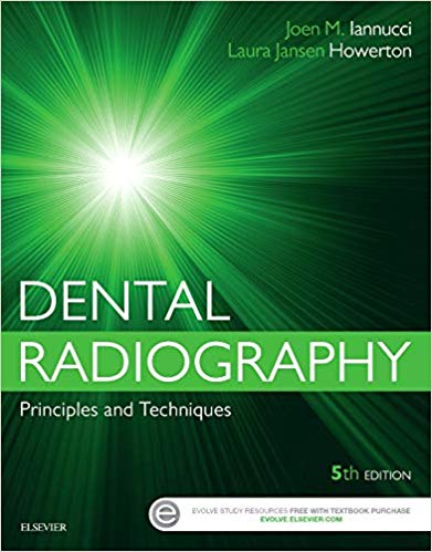 Solution Manual for Dental Radiography Principles and Techniques 5th Edition by Joen Iannucci