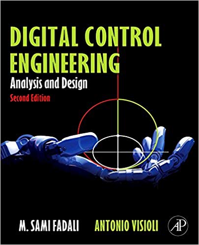 Solution Manual for Digital Control Engineering 2nd Edition by M. Sami Fadali