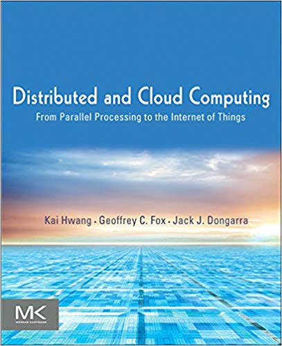 Solution Manual for Distributed and Cloud Computing 1st Edition by Kai Hwang