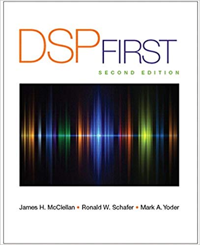 Solution Manual for DSP First 2nd Edition by James H. McClellan