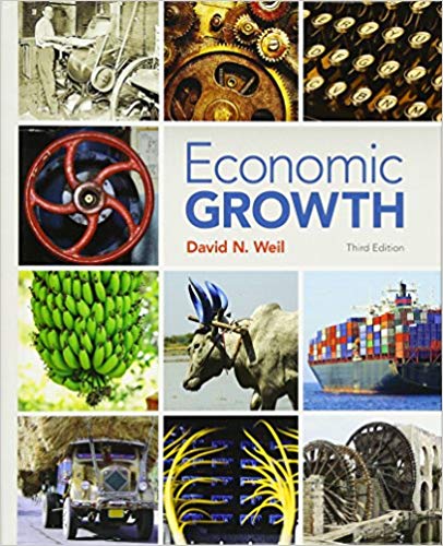 Solution Manual for Economic Growth 3rd Edition by David Weil