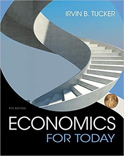 Solution Manual for Economics For Today 9th Edition by Irvin B. Tucker