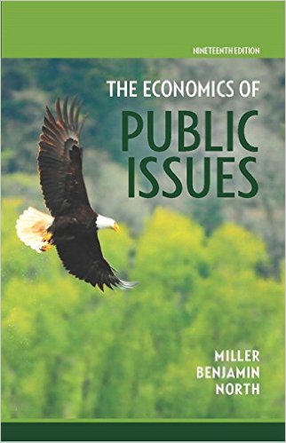 Solution Manual for Economics of Public Issues 19th Edition by Roger LeRoy Miller