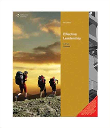 Solution Manual for Effective Leadership International 5th Edition by Christopher F. Achua