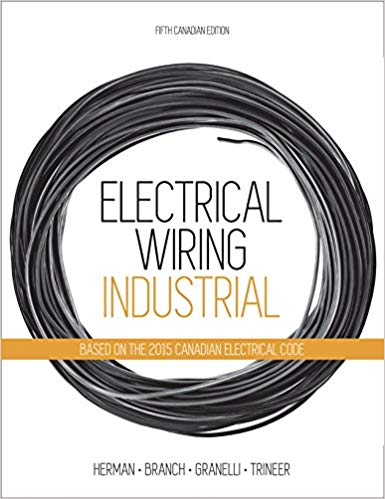 Solution Manual for Electrical Wiring Industrial 5th Canadian Edition by Stephen Herman