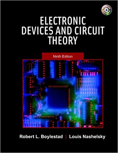 Solution Manual for Electronic Devices and Circuit Theory 9th Edition by Robert L. Boylestad