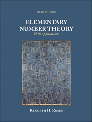 Solution Manual for Elementary Number Theory and Its Application 6th Edition by Kenneth H. Rosen