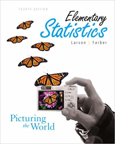 Solution Manual for Elementary Statistics Picturing the World 4th Edition by Ron Larson