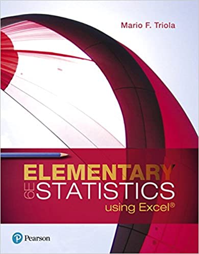 Solution Manual for Elementary Statistics Using Excel 6th Edition by Mario F. Triola