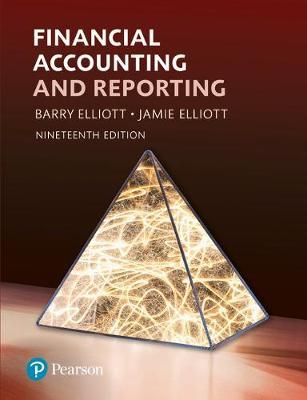 Solution Manual for Elliott 19e Financial Accounting and Reporting 19e