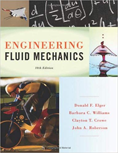 Solution Manual for Engineering Fluid Mechanics 10th Edition by Donald F. Elger