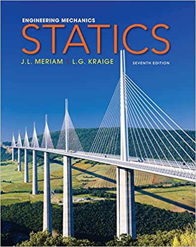 Solution Manual for Engineering Mechanics Statics 7th Edition by James L. Meriam