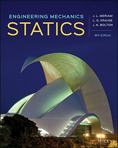 Solution Manual for Engineering Mechanics Statics 9th Edition by James L. Meriam