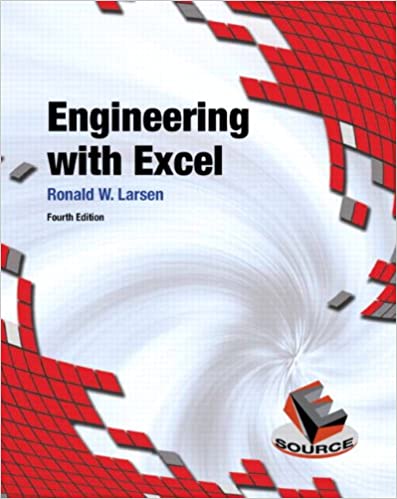 Solution Manual for Engineering with Excel 4th Edition by Ronald W. Larsen