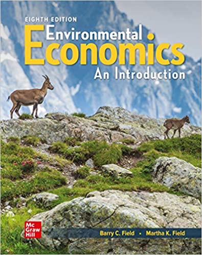 Solution Manual for Environmental Economics 8th Edition by Barry Field