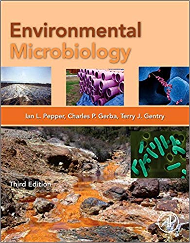 Solution Manual for Environmental Microbiology 3rd Edition by Ian L. Pepper