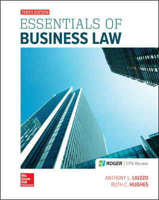 Solution Manual for Essentials of Business Law 10th Edition by Anthony Liuzzo
