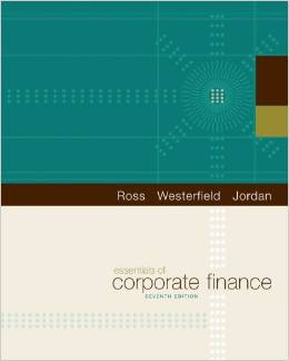 Solution Manual for Essentials of Corporate Finance 7th Edition by Stephen A. Ross Westerfield