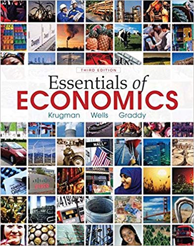 Solution Manual for Essentials of Economics 3rd Edition by Paul Krugman