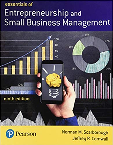 Solution Manual for Essentials of Entrepreneurship and Small Business Management 9th Edition by Norman M. Scarborough