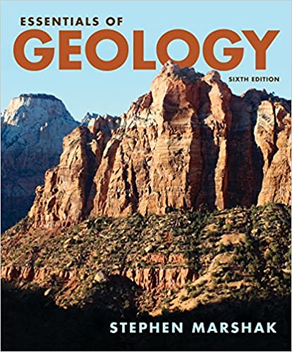 Solution Manual for Essentials of Geology 6th Edition by Stephen Marshak