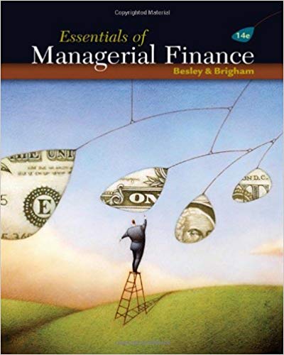 Solution Manual for Essentials of Managerial Finance 14th Edition by Scott Besley