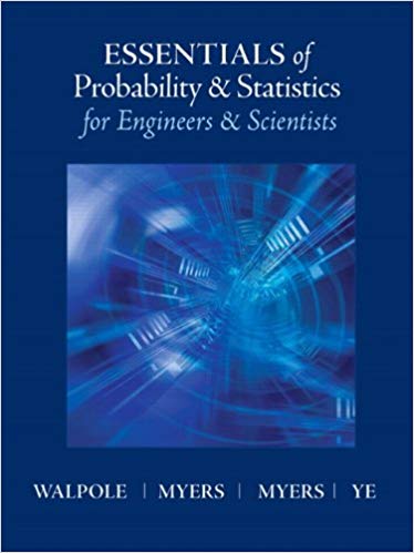Solution Manual for Essentials of Probability Statistics for Engineers Scientists 1st Edition by Ronald E. Walpole