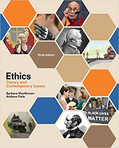 Solution Manual for Ethics Theory and Contemporary Issues 9th Edition by Barbara MacKinnon