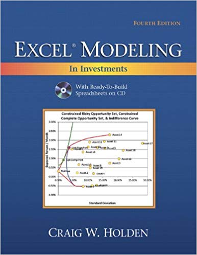 Solution Manual for Excel Modeling in Investments 4th Edition by Craig W. Holden