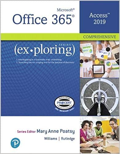 Solution Manual for Exploring Microsoft Office Access 2019 Comprehensive 1st Edition by Mary Anne Poatsy