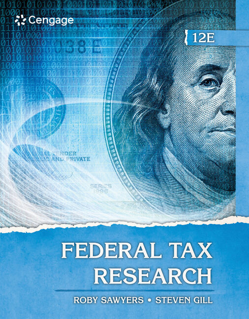 Solution Manual for Federal Tax Research 12th Edition by Roby B. Sawyers