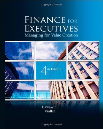 Solution Manual for Finance for Executives Managing for Value Creation 4th Edition by Gabriel Hawawini