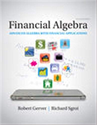 Solution Manual for Financial Algebra Advanced Algebra with Financial Applications 2nd Edition by Robert Gerver