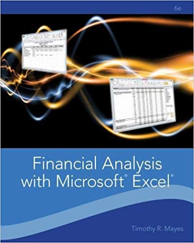 Solution Manual for Financial Analysis with Microsoft Excel 6th Edition by Timothy R. Mayes
