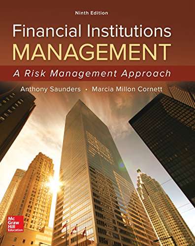 Solution Manual for Financial Institutions Management A Risk Management Approach 9th Edition by Anthony Saunders