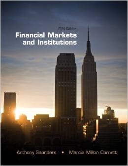 Solution Manual for Financial Markets and Institutions 5th Edition by Anthony Saunders