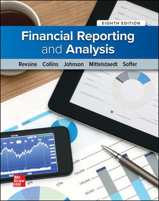 Solution Manual for Financial Reporting and Analysis 8th Edition by Lawrence Revsine
