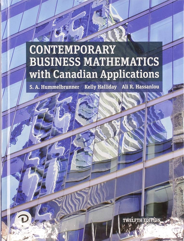 Solution Manual for Hummelbrunner 12e Contemporary Business Mathematics with Canadian Applications 12e