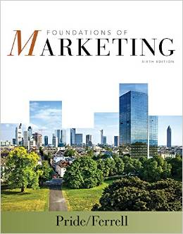 Solution Manual for Foundations of Marketing 6th Edition by William M. Pride
