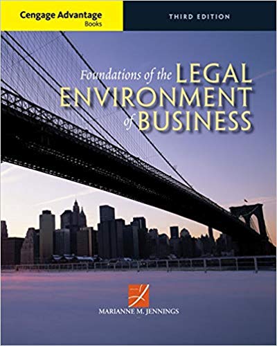 Solution Manual for Foundations of the Legal Environment of Business 3rd Edition by Marianne M. Jennings