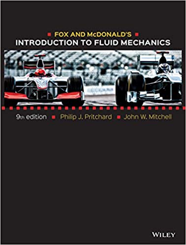 Solution Manual for Fox and McDonalds Introduction to Fluid Mechanics 9th Edition by Philip J. Pritchard