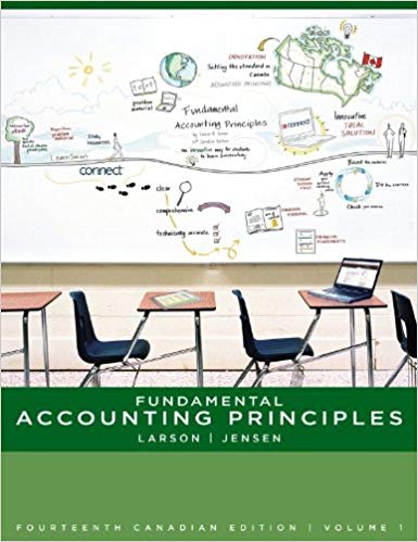 Solution Manual for Fundamental Accounting Principles 14th Canadian Edition Volume I by Kermit D. Larson
