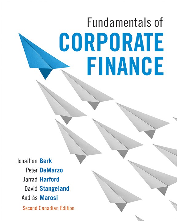 Solution Manual for Fundamentals of Corporate Finance 2nd Canadian Edition by Jonathan Berk