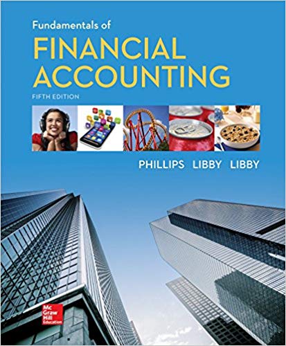 Solution Manual for Fundamentals of Financial Accounting 5th Edition by Fred Phillips