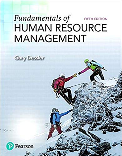 Solution Manual for Fundamentals of Human Resource Management 5th Edition by Gary Dessler